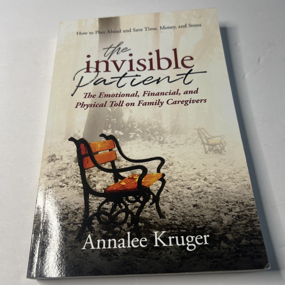 The Invisible Patient: The Emotional, Financial, and Physical Toll on Family...
